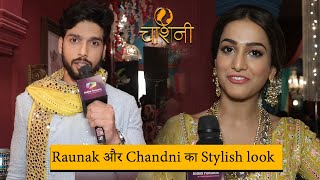 Chashni Latest Update  Raunak और Chandni का Stylish look [upl. by Ailadgim]