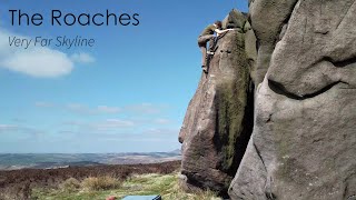 Bouldering  Roaches Very Far Skyline  Clamp Arete Lazy Trout and Bernie [upl. by Adena756]