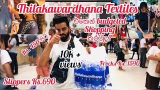 Thilakawardhana Textiles එකෙන් අඩුවට Shopping කරමුද  Christmas shopping  Budgeted  Rs 450 සිට [upl. by Jephum]