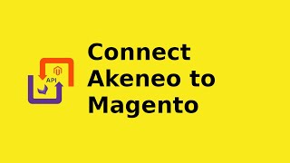 How to connect akeneo to a magento backend [upl. by Deehahs]