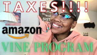 Amazon Vine Program  What I Learned About Paying Taxes As A Reviewer amazonvine [upl. by Vig]