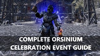 ESO l COMPLETE ORSINIUM CELEBRATION EVENT GUIDE [upl. by Prinz]