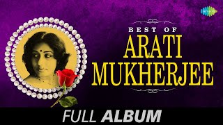 Best of Arati Mukherjee  Bengali Movie Songs Jukebox  Arati Mukherjee Songs [upl. by Eelydnarb728]