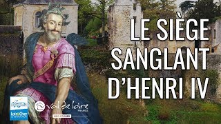 Le siège sanglant dHenri IV   Ville de Vendôme [upl. by Karlan]