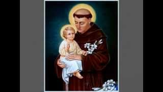 Hymn To Saint Anthony [upl. by Malkin]