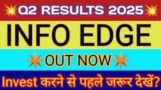 Info Edge Q2 Results 2025 🔴 Info Edge Results 🔴 Info Edge Share Latest News 🔴 Info Edge Share Result [upl. by Htrap]