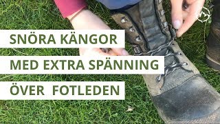 Snöra kängor med extra spänning över fotleden [upl. by Etnuahs]