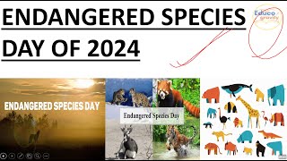 ENDANGRED SPECIES DAYNATIONAL ENDANGRED SPECIES DAY THEMEUPSC GENERAL KNOWLEDGE [upl. by Yung89]