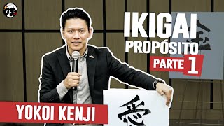 YOKOI KENJI 2018  IKIGAI PROPÓSITO parte 1 [upl. by Beata]