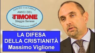 LA DIFESA DELLA CRISTIANITÀ di Massimo Viglione [upl. by Romina]