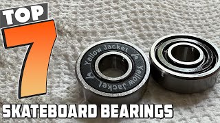 Top 7 Best Skateboard Bearings in 2024  Detailed Reviews amp Buyers Guide [upl. by Ardnoik]