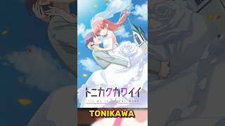 Tonikawa a really good romcom anime you should definitely watch [upl. by Bennie]