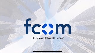 FCOM Your Trusted IT Service and Consulting Partner [upl. by Fagan768]