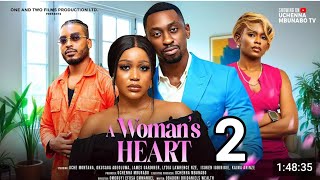 A WOMANS HEART 2  NEW MOVIEUCHE MONTANA OKUSAGA ADEOLUWA [upl. by Johiah]