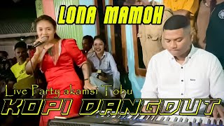 LONA MAMOH  KOPI DANGDUTTERBARU 2024 [upl. by Anelleh876]