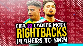 Best Right Backs To Sign  FIFA 22 Career Mode [upl. by Duwalt114]