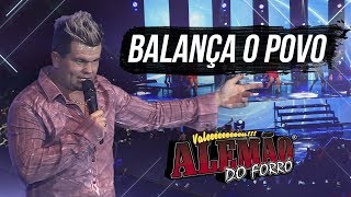 Alemão do Forró  Balança o Povo DVD Ao Vivo em Cariacica [upl. by Ahseinet]