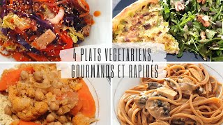 4 plats végétariens rapides équilibrés et gourmands [upl. by Anselm]