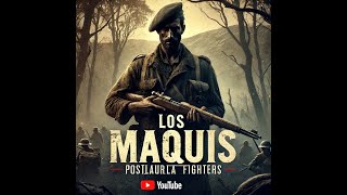 Los Maquis Guerrilleros de postguerra [upl. by Derag]