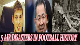 5 AIR DISASTERS IN FOOTBALL HISTORY [upl. by Haem]