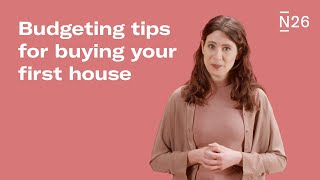 Budgeting tips for buying your first house [upl. by Fiden]