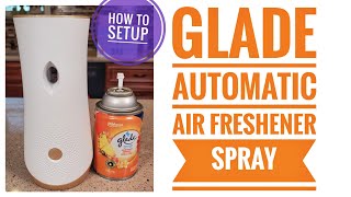 Glade Automatic Spray Air Freshener Review amp How to Setup Timer [upl. by Meeks]