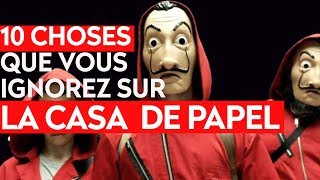 LA CASA DE PAPEL  10 CHOSES QUE VOUS IGNOREZ SUR LA SÉRIE [upl. by Cthrine]