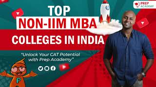 Top NonIIM MBA Colleges in India  All About CAT 2024  How to Prepare CAT 2024 [upl. by Murphy]