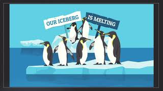 Managing Change through Inspiring Books  Lessons from Our Iceberg is Melting by John Kotter [upl. by Latsyrc121]