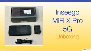 Inseego MiFi X Pro 5G  Unboxing [upl. by Ivey820]