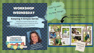 Workshop Wednesday 91842 Scrapbooking Keeping It Simple w the CM 101 Ideas amp Sketch Book [upl. by Ttocserp659]