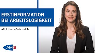 Erstinformation Arbeitslosigkeit  AMS Niederösterreich [upl. by Ylsel]