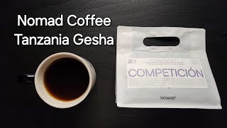 Nomad Coffee Review Barcelona Spain Washed Tanzania Acacia Hills Gesha [upl. by Nwahsauq]