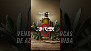 Venda de 12 marcas de azeite é proibida [upl. by Vinson]