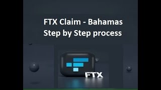 FTX Claim Step by Step  Bahamas Process [upl. by Suidualc650]