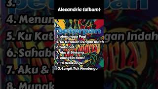 Ost Alexandria 2005  Album Peterpan noah shorts musicalbum [upl. by Ogait]