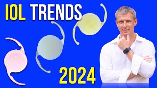 Cataract lens IOL trends in 2024 for best vision after the cataract surgery [upl. by Warila]