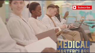 WELCOME TO MEDICAL MASTERCLASS [upl. by Ahsinad321]