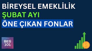 BİREYSEL EMEKLİLİK ŞUBAT AYI FON TAVSİYELERİ  BES Model Portföy Çalışması [upl. by Lathrop]