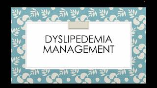 Approach to Dyslipidemia Management [upl. by Macdonell]