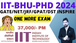 IITBHU PhD admission 2024 II Full Instructions with fellowship to all categories [upl. by Pickar511]