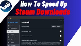 How To Make Steam Downloads Faster  Speed Up Steam Downloads [upl. by Yob]