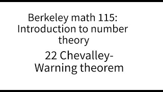 Introduction to number theory lecture 22 ChevalleyWarning theorem [upl. by Sapowith]