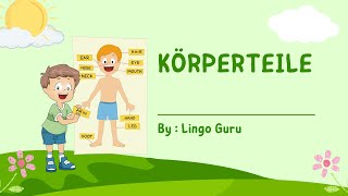 Körperteile  Body Parts in German  Learn German  Learn Body Parts in German  Goethe Level A1 [upl. by Atidnan]