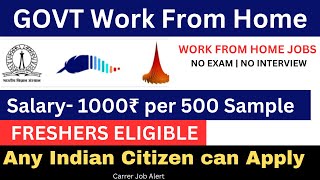 GOVT WORK FROM HOME JOBS 2024  ONLINE WFH  Salary1000 ₹ SAMPLE  WFH JOBS FOR FRESHERS NO EXAM [upl. by Ajile927]