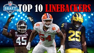 The 10 Best LINEBACKERS In The 2024 NFL Draft I PreCombine Big Board [upl. by Ohara]