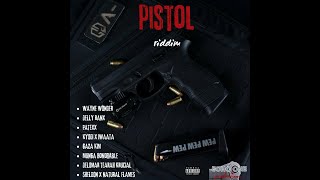 PISTOL RIDDIM MIX 24K [upl. by Mann]