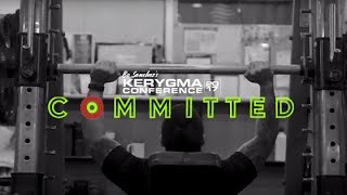 Kerygma Conference 2017 Committed trailer [upl. by Annovaj]