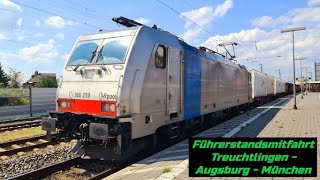 Führerstandsmitfahrt Treuchtlingen  Augsburg  München [upl. by Wina]