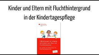 Kinder und Eltern mit Fluchthintergrund in der Kindertagespflege [upl. by Capone127]